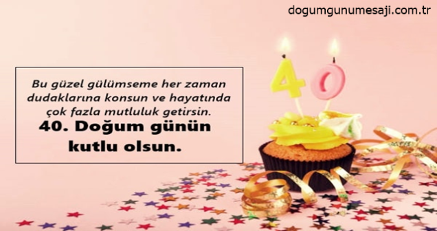 40 Yaş Doğum Günü Mesajları